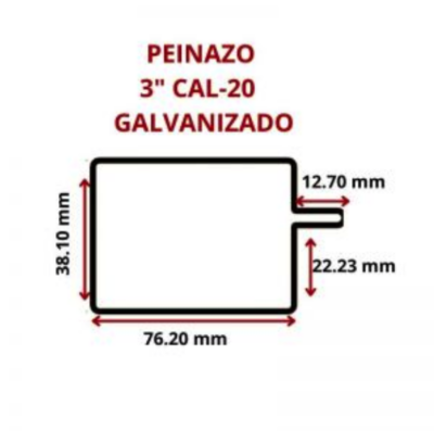PEINAZO GALV. CAL -- 20 -- 3 76.2 MM